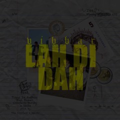 Lah Di Dah feat. Tiggs Da Author & Joel Baker