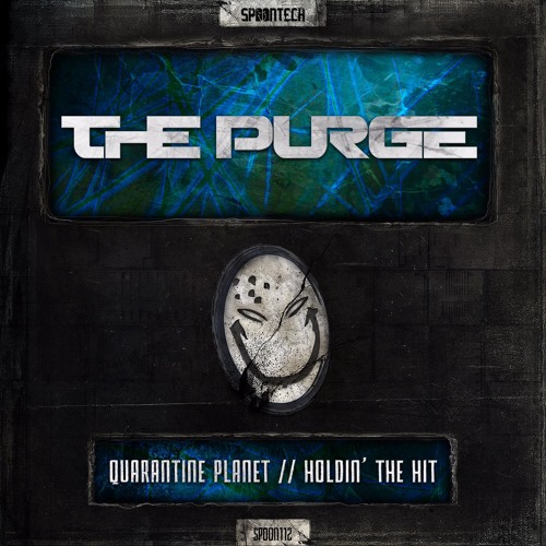 The Purge - Quarantine planet [SPOON 112]