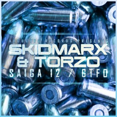 Skidmarx & Torzo - GTFO  [Abducted Records - OUT NOW!]