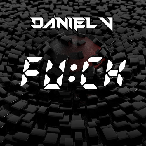 FUCK (Original Mix)