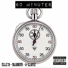 BLUGOTTI x ELLZ B x V-SLUMZ - 60 Minutes