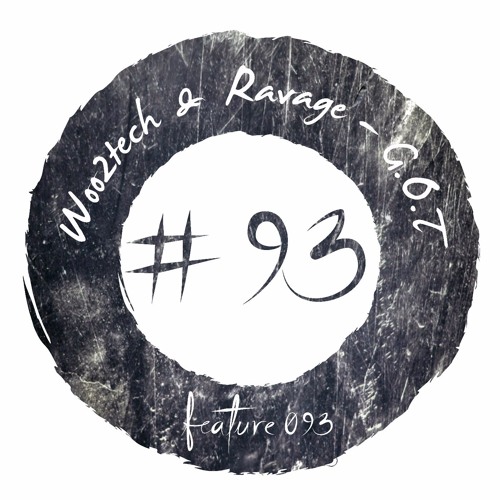 Woo2tech & Ravage - G.O.T [FEATURE093]