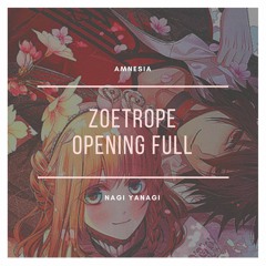 Amnesia Opening Full Song Zoetrope