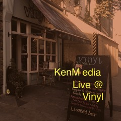 Kenmedia live at vinyl