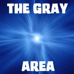 THE GRAY AREA - EDWARD CHAMPION - ORIGINAL AUDIO DRAMA SERIES
