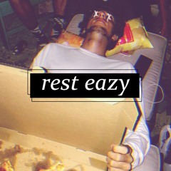 Rest Eazy
