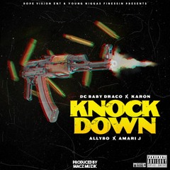 DcBabyDraco X Ka' Ron X Allybo211 X Amari J - KnockDown Prod. MaczMuzik