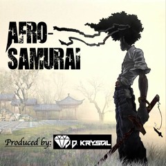 Afro - Samurai (Prod. By J.D. KrYsTaL)