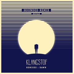 Klangstof - Hostage (Hounded Remix)
