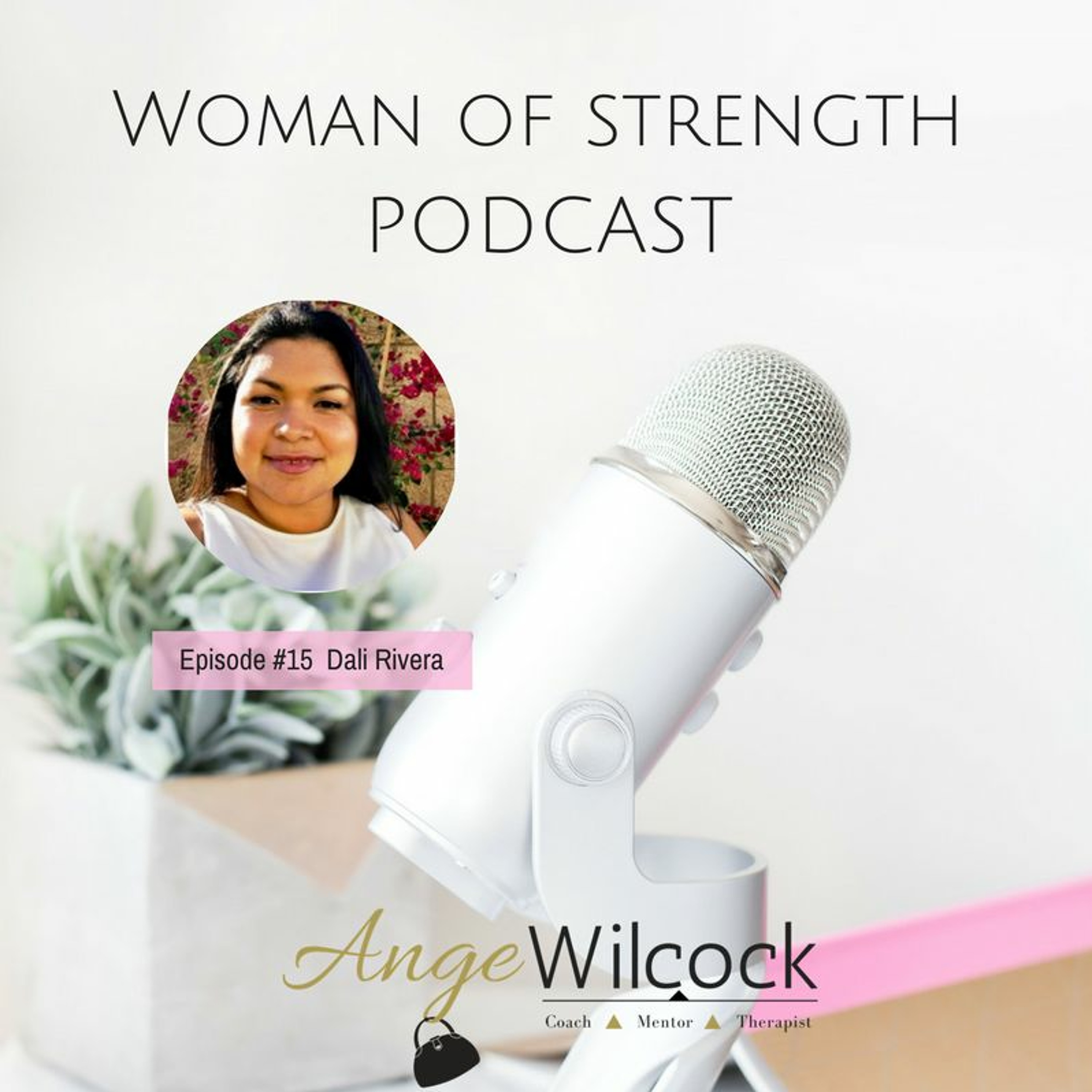 Woman of Strength Podcast