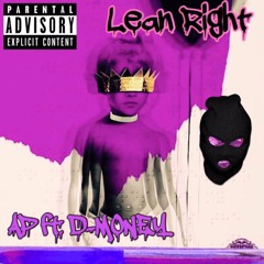 Lean Right x AP ft. D-MONEY