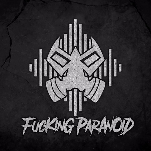 Fucking Paranoid @UPTEMPO FACTORY #11.08.17