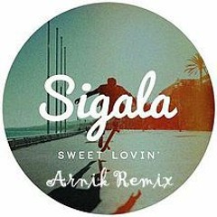 Sigala - Sweet Lovin´ ft. Bryn Christopher (Arnik Remix)