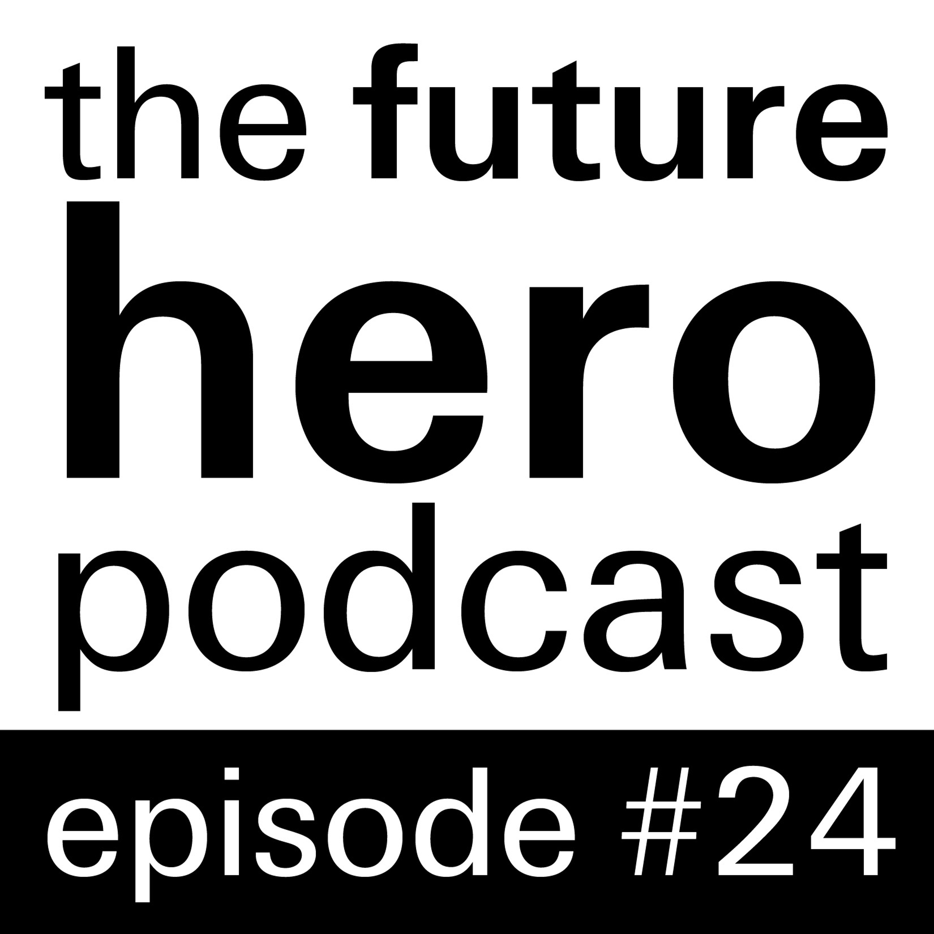 FutureHero Podcast