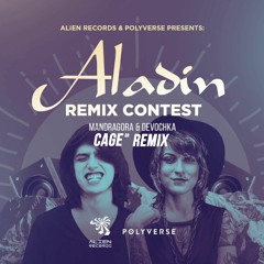 Mandragora & Devochka - Aladin (CAGE ᴮᴿ Remix)