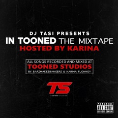 In Tooned The Mixtape Hosted By Outrageous Karina