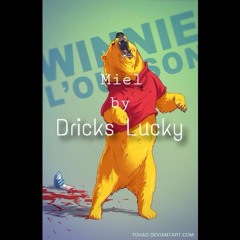 Miel (Winnie L'ourson)[prod by Mr twippy]