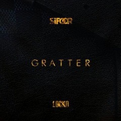 Gratter Sifoor ft Locko