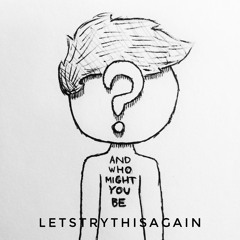 and who might you be?