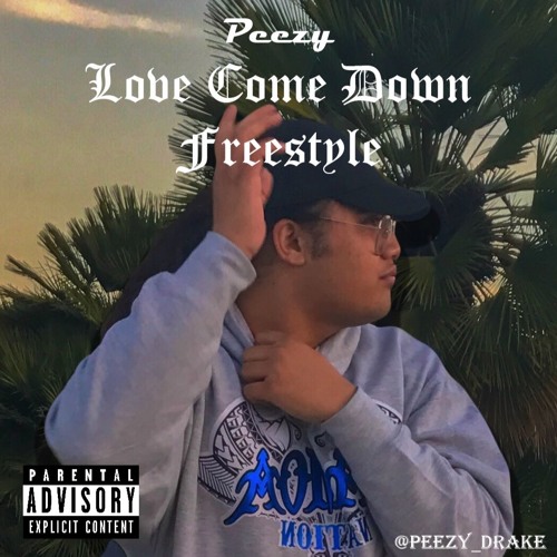 Peezy - Love Come Down