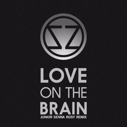 Sam Z - Love On The Brain (Junior Senna Rosy Remix) #FREE DOWNLOAD