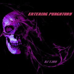 Into The Afterlife - Entering Purgatory