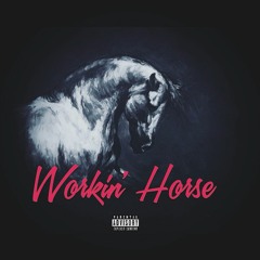 Workin' Horse