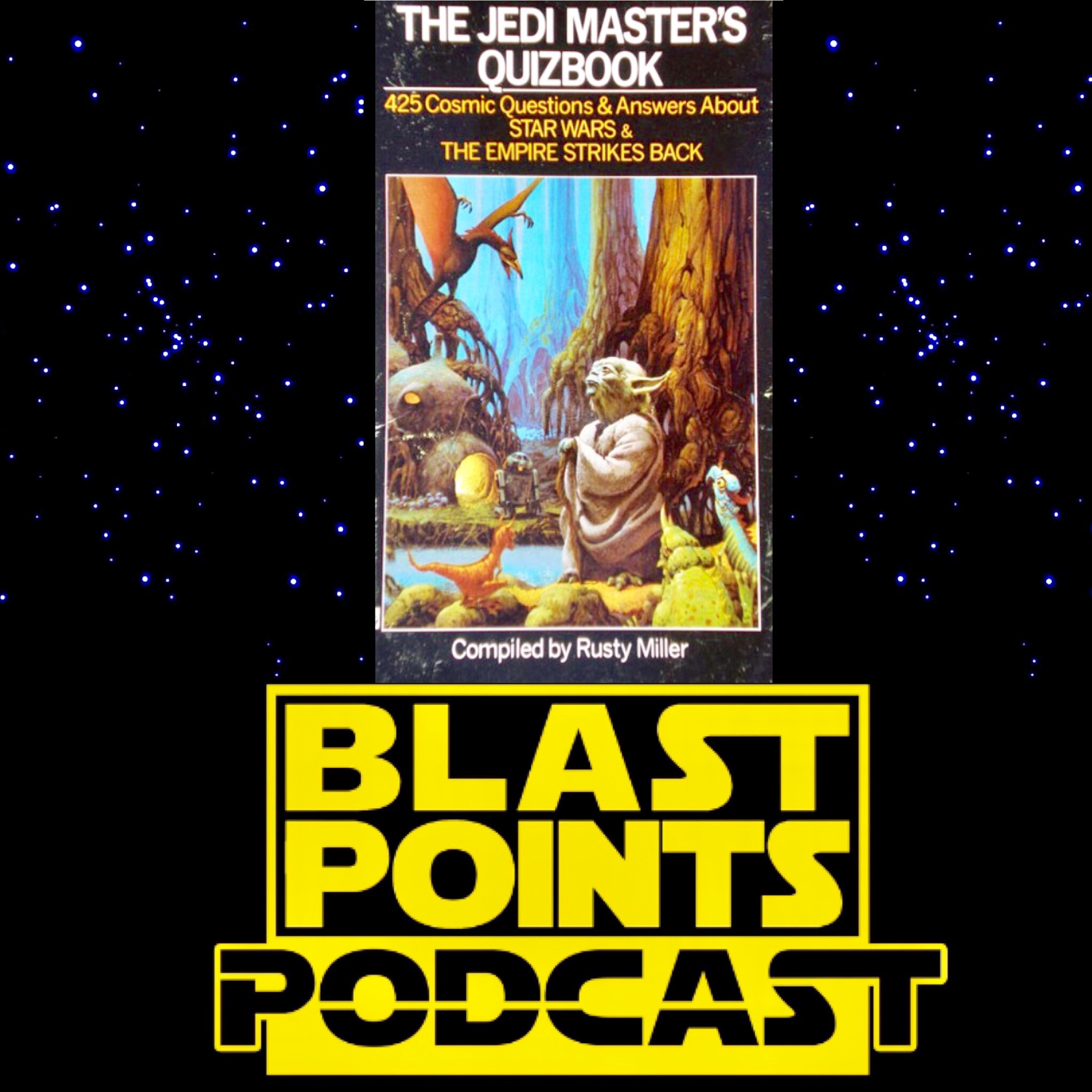 Blast Points - Star Wars Podcast