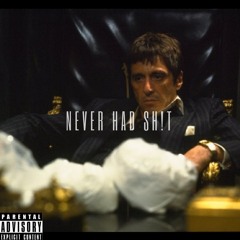 Never Had Shit - NaDox, Young Sage (Prod. CashMoneyAP)