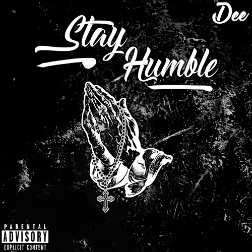 Stay Humble (Feat. Tello)