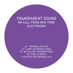 Transparent Sound - No Call From New York (Acid Mix)