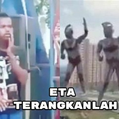 DJ ETA TERANGKANLAH 2017 !!