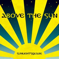 Sunlightsquare - Above The Sun (Kay Suzuki's Moon Mix) (STW Premiere)
