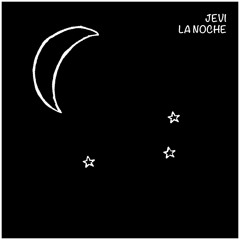 Jevi - La Noche