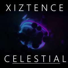 Xiztence - Celestial