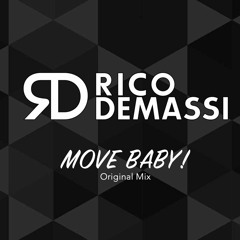 Rico Demassi - Move Baby! [Original Mix]