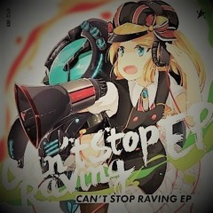 KO3 & Getty Feat.TEA - Can't Stop Raving(YUKIYANAGI Remix)