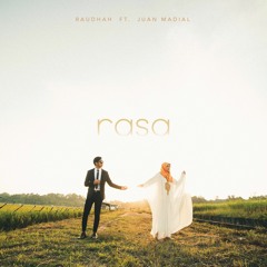 Raudhah Ft Juan Madial - RASA (ost. The Bungsu Story)