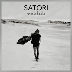 Satori - MAKTUB (Album Mini-mix)