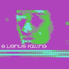 Venus Falling