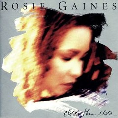 Rosie Gaines - Closer Than Close (Teetee Edit)