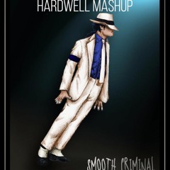 Smooth Criminal (Hardwell Mashup)