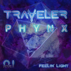 Traveler & PHYNX - Feelin' Light (Original Mix)