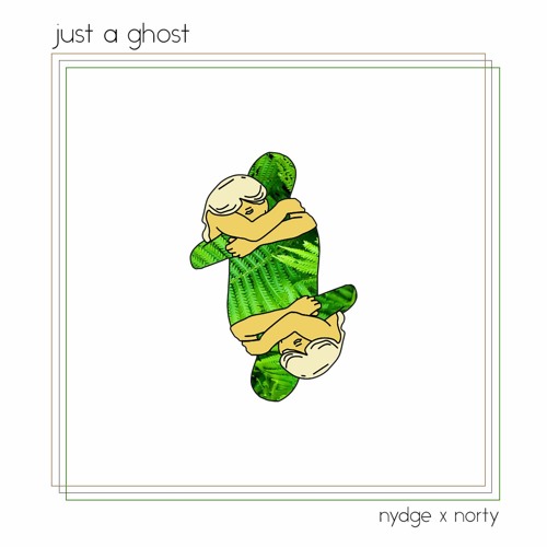 Just A Ghost ft. Norty
