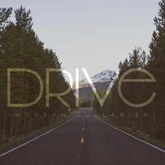 Drive - Modern Lullabies (Demo Version Only)