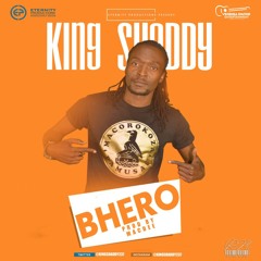 King Shaddy - Bhero (Macdee Eternity-Verenga Empire) August 2017