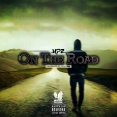 Mpz - On The Road (Prod. By Dj Hoodfly)