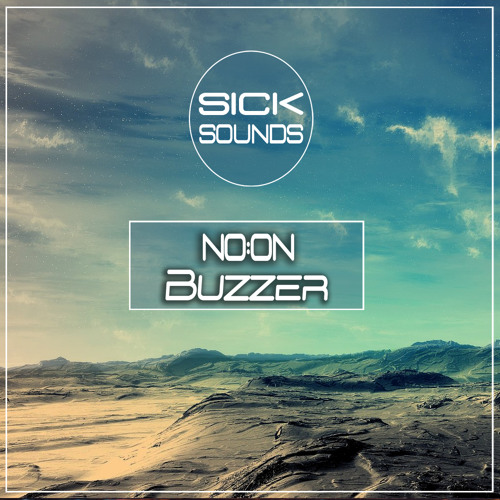 NOON - Buzzer [FREE DOWNLOAD]