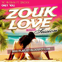 Ric Hassani ft. Zinoxx - Only You (Zouk Remix)