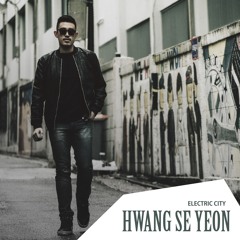 HWANG SE YEON -  ELECTRIC CITY(2017.07.12) 03 Jackpot